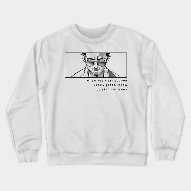 Tatsu - gokushufudou quote Crewneck Sweatshirt by SirTeealot